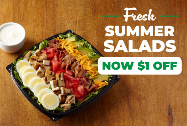Fresh Summer Salads - Now $1 OFF