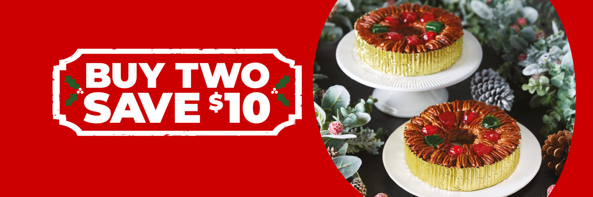 Buy Two Save 10 Nov 2023 Cafe Sale Fruitcake Banner