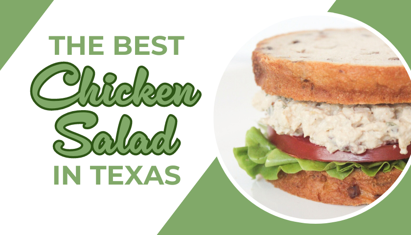 The Best Chicken Salad in Texas